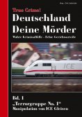 ebook: True Crime! Deutschland Deine Mörder