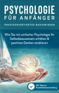 eBook: Psychologie für Anfänger - Praxisorientiertes Basiswissen