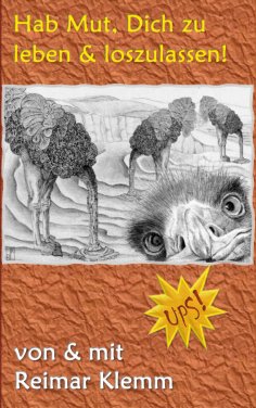 ebook: Hab Mut, Dich zu leben und loszulassen!