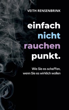 ebook: einfach nicht rauchen punkt.