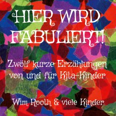 ebook: Hier wird fabuliert!