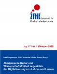 eBook: Akademische Kultur und Wissenschaftsfreiheit angesichts der Digitalisierung von Lehren und Lernen