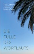 ebook: Die Fülle des Wortlauts