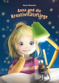 eBook: Anna und die Kreativitätsfliege