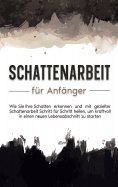 eBook: Mit Schattenarbeit aus der Dunkelheit ans Licht