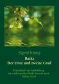 ebook: Reiki - Der erste und zweite Grad