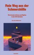 eBook: Mein Weg aus der Schmerzhölle