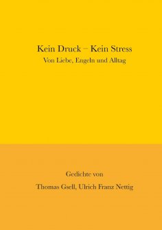 eBook: Kein Druck - Kein Stress