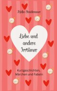 eBook: Liebe und andere Irrtümer
