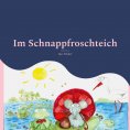 eBook: Im Schnappfroschteich