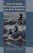 eBook: Der heutige Rettungsdienst an den Küsten