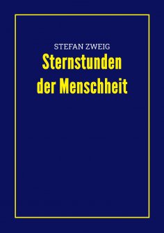 eBook: Sternstunden der Menschheit