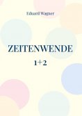 eBook: Zeitenwende 1+2