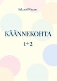 eBook: Käännekohta 1+2