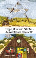 eBook: Jeppe, Bror und Stiffel