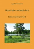 eBook: Über Liebe und Wahrheit
