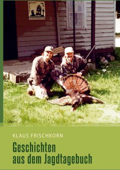 ebook: Geschichten aus dem Jagdtagebuch