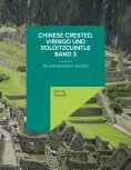 eBook: Chinese Crested, Viringo und Xoloitzcuintle