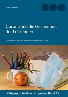 ebook: Corona und die Gesundheit der Lehrenden