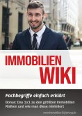 eBook: Immobilien Wiki: Fachbegriffe einfach erklärt