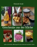 eBook: Geschenke aus der Küche