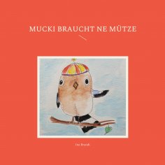 eBook: Mucki braucht ne Mütze