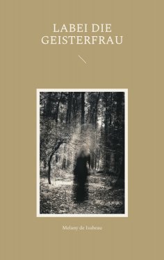 eBook: Labei die Geisterfrau