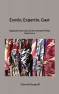 eBook: Exotin, Expertin, Gast