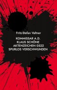 eBook: Kommissar a.D. Klaus Schöne
