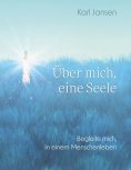 eBook: Über mich, eine Seele