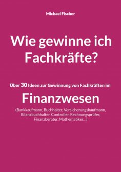 eBook: Wie gewinne ich Fachkräfte?