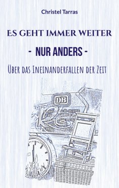 eBook: Es geht immer weiter, nur anders