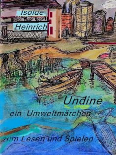 eBook: Undine oder Der Kampf einer Nixe