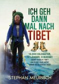 eBook: Ich geh dann mal nach Tibet