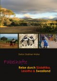 eBook: Fabelhafte Reise durch Südafrika, Lesotho & Swasiland