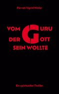 eBook: Vom Guru, der Gott sein wollte