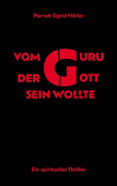 eBook: Vom Guru, der Gott sein wollte