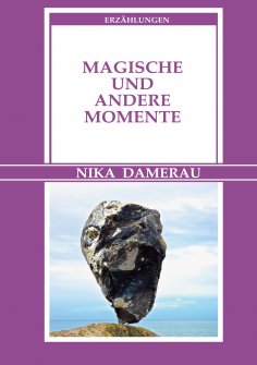 ebook: Magische und andere Momente