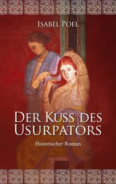 eBook: Der Kuss des Usurpators