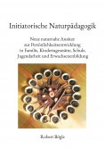 ebook: Initiatorische Naturpädagogik