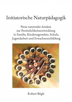 ebook: Initiatorische Naturpädagogik