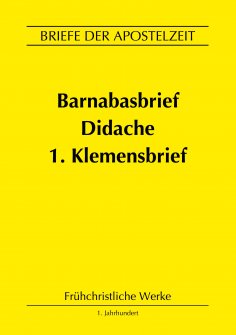 eBook: Barnabasbrief, Didache, 1.Klemensbrief