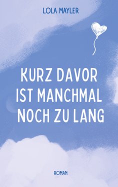 eBook: Kurz davor ist manchmal noch zu lang