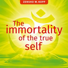 ebook: The immortality of the true self