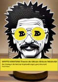 ebook: Krypto-Einsteins Theorie der Bitcoin-Shitcoin-Relativität