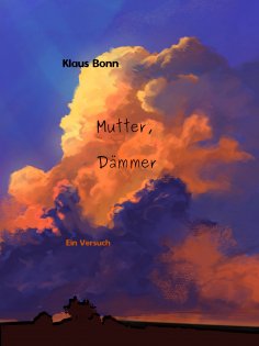 ebook: Mutter, Dämmer