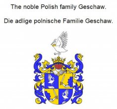 eBook: The noble Polish family Geschaw. Die adlige polnische Familie Geschaw.
