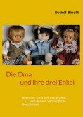 eBook: Die Oma und ihre drei Enkel
