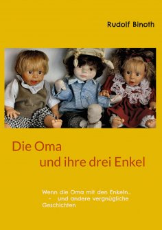 eBook: Die Oma und ihre drei Enkel