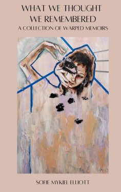 eBook: What We Thought We Remembered